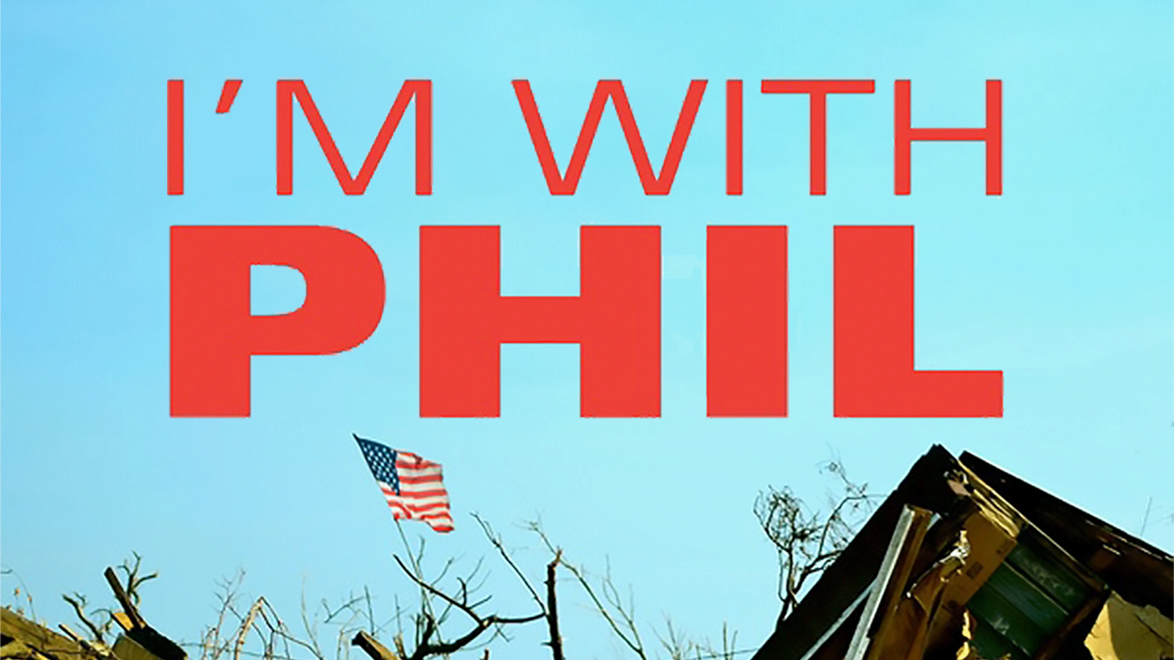 I'm With Phil poster